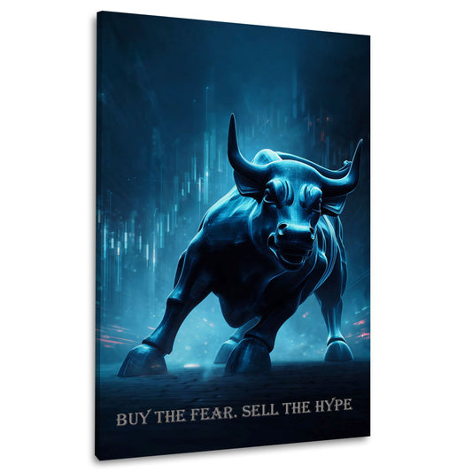 Bulle Börse zur Motivation buy the fear sell the hype Wandbild