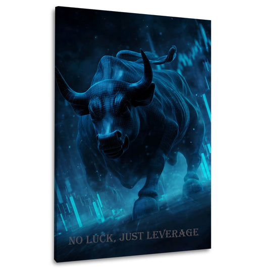 Börsen Bulle Motivation no luck just leverage Wandbild