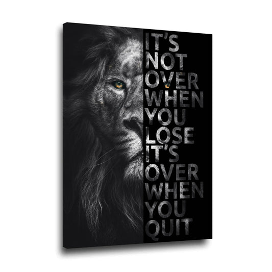 Wandbild Löwe Motivation It Is Not Over When You Lose
