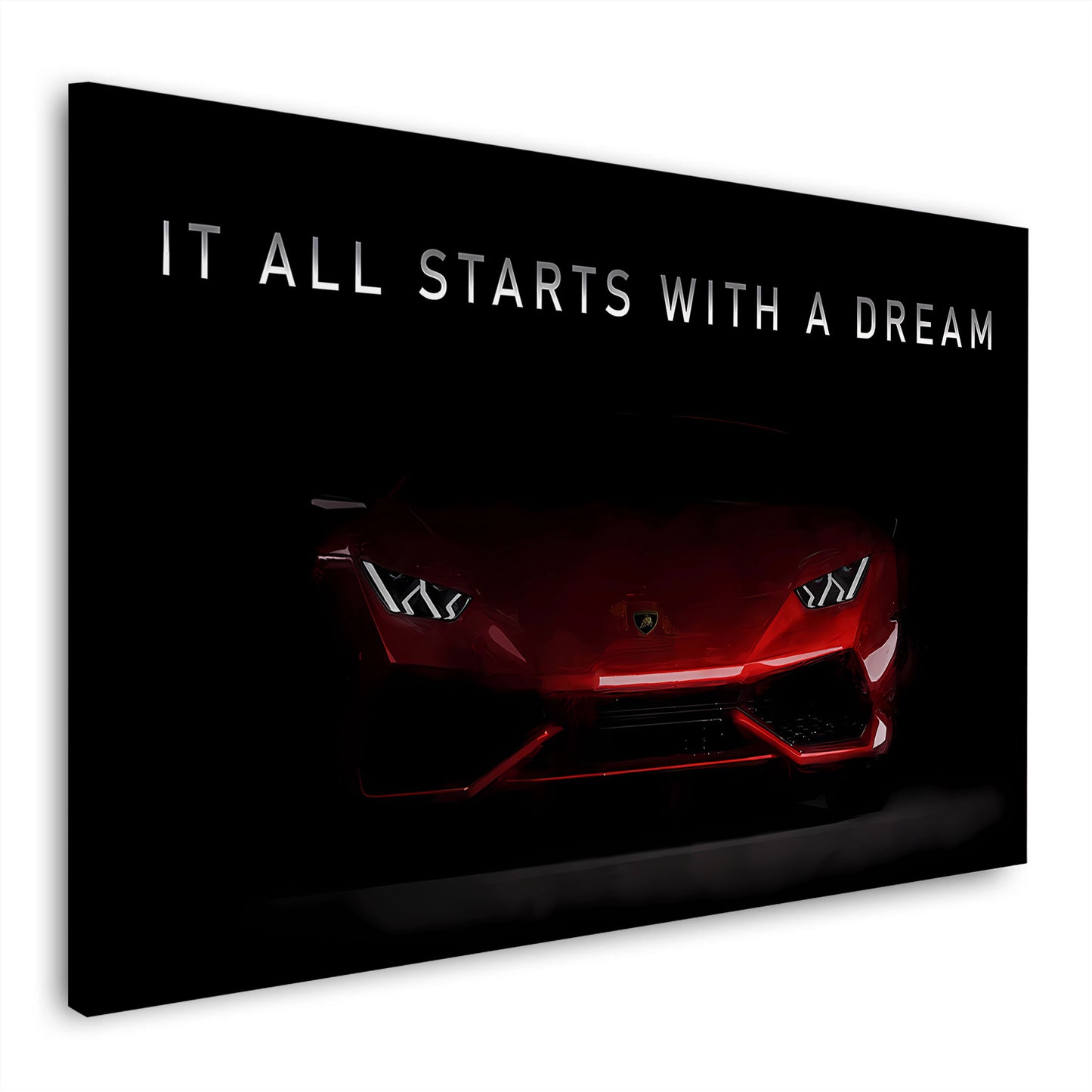 Sportwagen Motivation It all Starts with a Dream Wandbild