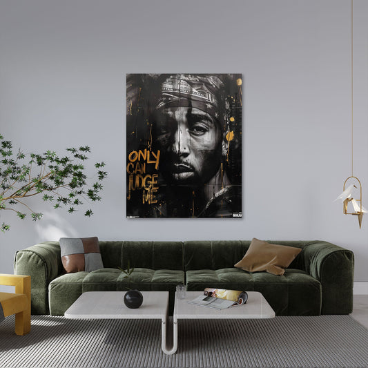 Tupac Only Can Judge Me schwarz gold Wandbild im Raum
