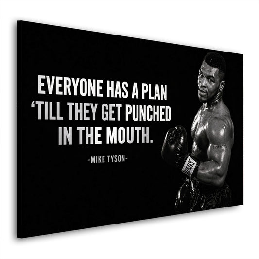 Zitat Sport Wandbild Motivation Mike Everyone has a Plan